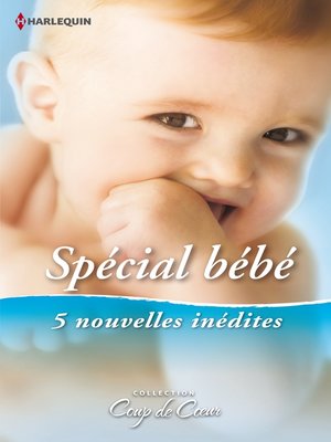 cover image of Spécial Bébé